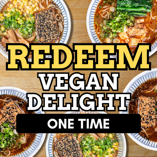 REDEEM - Vegan Delight, One Time